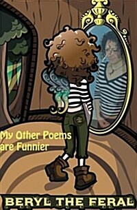 My Other Poems Are Funnier (Paperback)