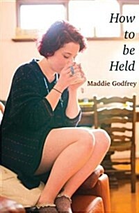 How to be Held (Paperback)
