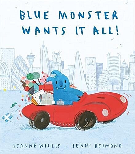 Blue Monster Wants It All! (Paperback)