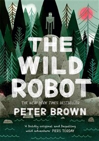 The Wild Robot (Paperback, 영국판) - 와일드 로봇 원서