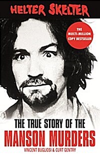 [중고] Helter Skelter : The True Story of the Manson Murders (Paperback)