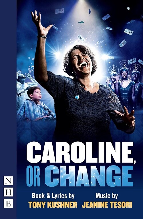 Caroline or Change (Paperback, New ed)