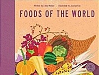 Foods of the World (Hardcover)