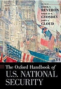 Oxford Handbook of U.S. National Security (Hardcover)
