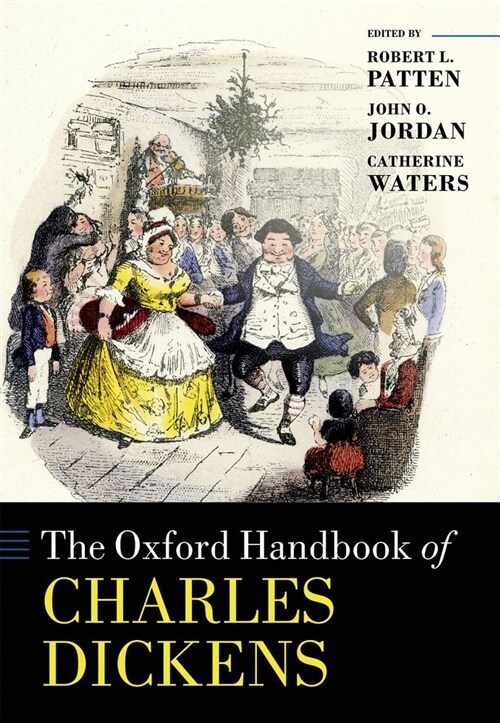 The Oxford Handbook of Charles Dickens (Hardcover)