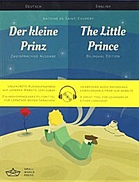 Der kleine Prinz / The Little Prince German/English Bilingual Edition with Audio Download (Paperback, Bilingual ed)