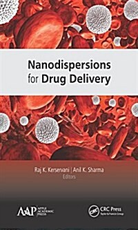 Nanodispersions for Drug Delivery (Hardcover)