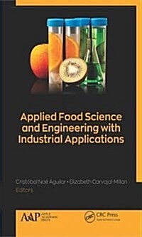 Applied Food Science and Engineering with Industrial Applications (Hardcover)