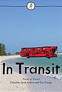 In Transit : Poems of Travel (Paperback)