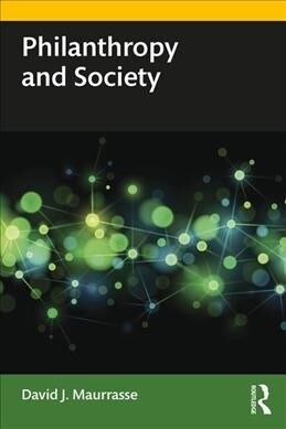 Philanthropy and Society (Paperback)