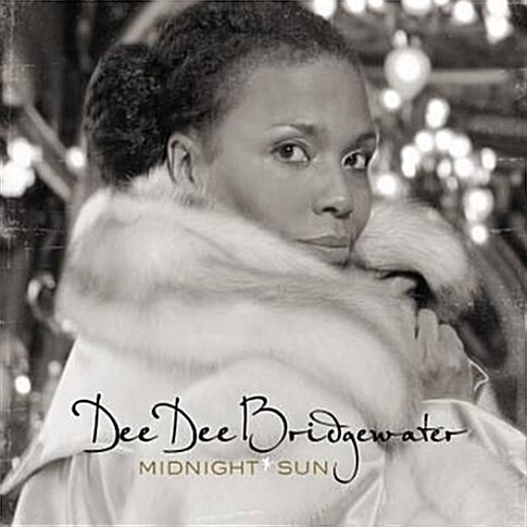 Dee Dee Bridgewater - Midnight Sun