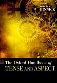 The Oxford Handbook of Tense and Aspect (Hardcover)