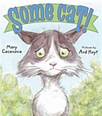 Some Cat!: A Picture Book (Hardcover)
