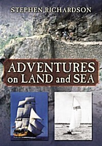 Adventures on Land and Sea (Paperback)