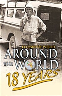 Around the World in Eighteen Years (Paperback)