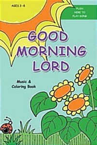 Good Morning Lord (Board Books)