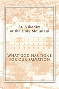 What God Has Done for Our Salvation (Paperback)