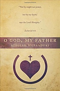 O God, My Father (Paperback)