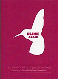 Blink Again: Sudden Fiction from the Upper Midwest (Paperback)