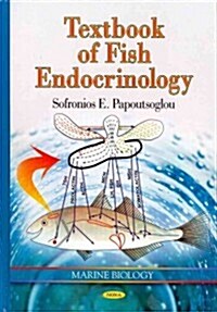 Textbook of Fish Endocrinology (Hardcover)