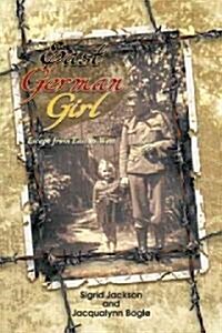 East German Girl: Escape from East to West (Paperback)