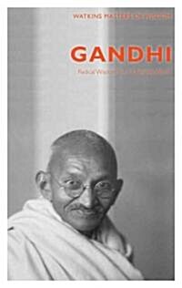 Gandhi : Radical Wisdom for Changing the World (Paperback)