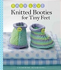 Knitted Booties for Tiny Feet (Paperback)