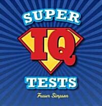 Super IQ Tests (Paperback, CSM)