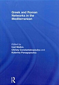 Greek and Roman Networks in the Mediterranean (Paperback, Reprint)