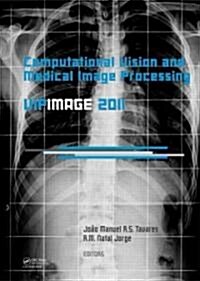 [중고] Computational Vision and Medical Image Processing: Vipimage 2011 (Hardcover)