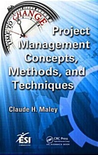 Project Management Concepts, Methods, and Techniques (Hardcover)