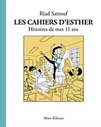 Les cahiers dEsther : Histoires de mes 11 ans (Hardcover)