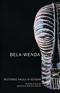 Bela-Wenda: Voices from the Heart of Africa (Hardcover)