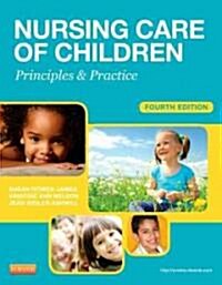 [중고] Nursing Care of Children : Principles and Practice (Paperback, 4 ed)
