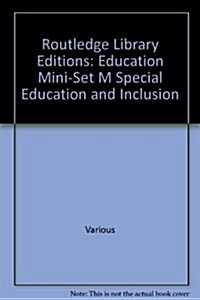 Routledge Library Editions: Education Mini-Set M Special Education and Inclusion (Multiple-component retail product)