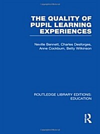 Quality of Pupil Learning Experiences (RLE Edu O) (Hardcover)