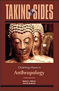 Taking Sides: Clashing Views in Anthropology (Paperback, 5)