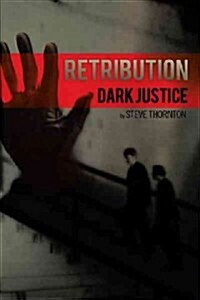 Retribution: Dark Justice (Hardcover)