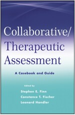 Collaborative / Therapeutic Assessment: A Casebook and Guide (Paperback)