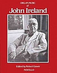 The Organ Music of John Ireland (Paperback)