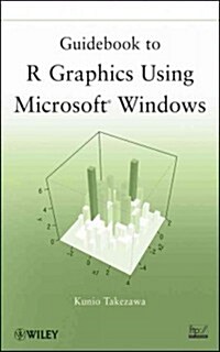 Guidebook to R Graphics Using Microsoft Windows (Paperback)