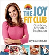 Joy Fit Club: Cookbook, Diet Plan & Inspiration (Hardcover)