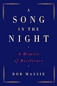 A Song in the Night: A Memoir of Resilience (Hardcover, Deckle Edge)