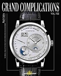 Grand Complications, Volume VIII (Hardcover)