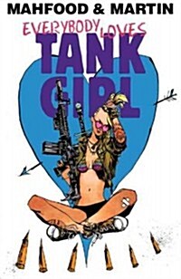Everybody Loves Tank Girl (Hardcover)
