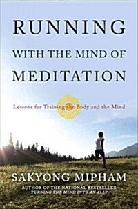 Running with the Mind of Meditation (Hardcover)