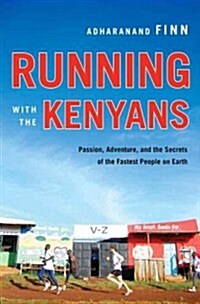 Running With the Kenyans (Hardcover)