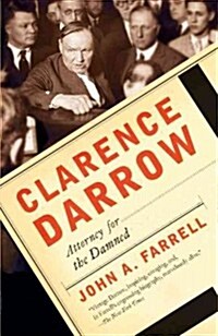 Clarence Darrow: Attorney for the Damned (Paperback)