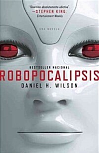 Robopocalipsis / Robopocalypse (Paperback)