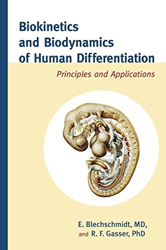 Biokinetics and Biodynamics of Human Differentiation: Principles and Applications (Hardcover)